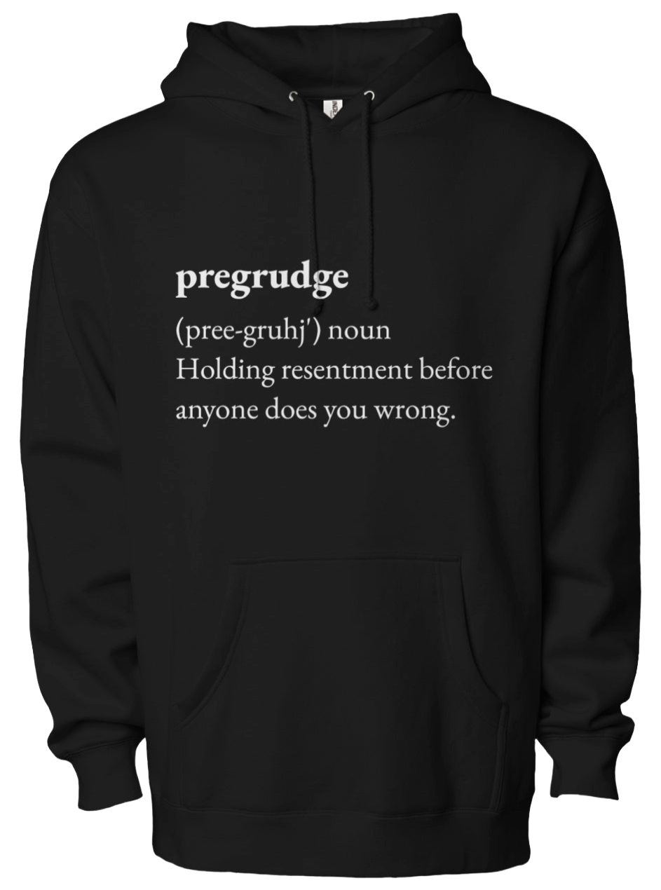 Pregrudge Statement Hoodie